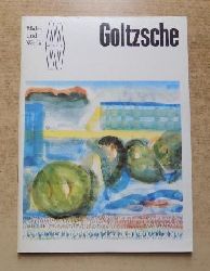 Schmidt, Gudrun  Dieter Goltzsche. 