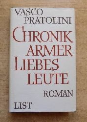Pratolini, Vasco  Chronik armer Liebesleute. 