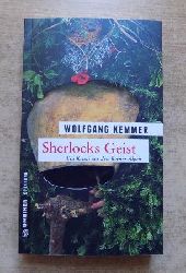 Kemmer, Wolfgang  Sherlocks Geist - Eine Krimi aus den Berner Alpen. 