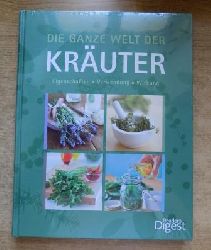 Weinberger, Renate  Die ganze Welt der Kruter - Eigenschaften, Verwendung, Wirkung. 