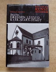   Deutsche Kunstdenkmler Bezirke Dresden, Leipzig, Karl Marx Stadt. - Ein Bildhandbuch. 