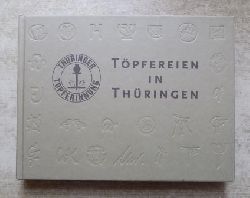 Thringer Landesinnung, (Hrg.)  Tpfereien in Thringen. 
