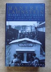 Lahnstein, Manfred  Massel und Chuzpe - Wie Blanka und Rudolf den Holocaust berlebten. 