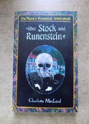 MacLeod, Charlotte  ber Stock und Runenstein. 