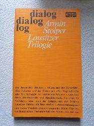 Stolper, Armin  Lausitzer Trilogie - Klara und der Gnserich, Der Schuster und der Hahn, Die Vogelscheuche oder Die Heimkehr des verlorenen Sohnes. 