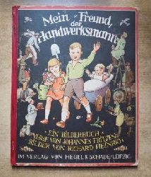 Fritzen, Johannes  Mein Freund der Handwerksmann - Ein Bilderbuch. 