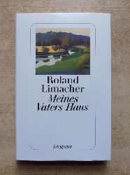 Limacher, Roland  Meines Vaters Haus. 