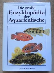 Petrovicky, Ivan  Die groe Enzyklopdie der Aquarienfische. 
