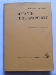 Kaussmann, Bernhard  Botanik fr Landwirte. 