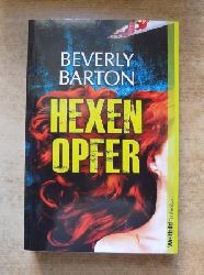 Barton, Beverly  Hexenopfer. 