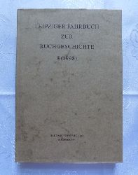 Lehmstedt, Mark und Lothar Poethe  Leipziger Jahrbuch zur Buchgeschichte 8 (1998). 