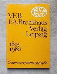   F. A. Brockhaus Verlag Leipzig Gesamtverzeichnis 1953 - 1980 - 1805 - 1980. 
