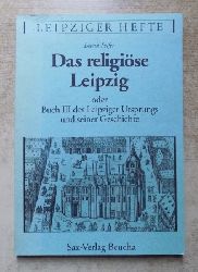 Peifer, David  Das religise Leipzig. 