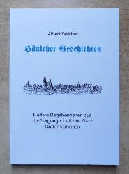 Walther, Albert  Hnicher Geschichten - Heitere Begebenheiten aus der Vergangenheit der Stadt Grfenhainichen. 