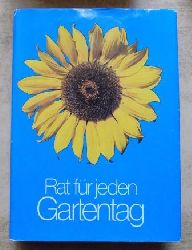 Bhmig, Franz  Rat fr jeden Gartentag - Ein praktisches Handbuch fr den Gartenfreund. 