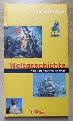 Sulzer-Reichel, Martin  Weltgeschichte - Vom Homo sapiens bis heute. 