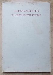 Bunke, Horst und Gert Klitzke  Illustrationen zu Heinrich Heine. 