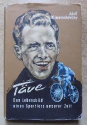 Klimanschewsky, Adolf  Tve - Das Lebensbild eines Sportlers unserer Zeit. 