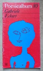 Eckart, Gabriele  Poesiealbum 80. 