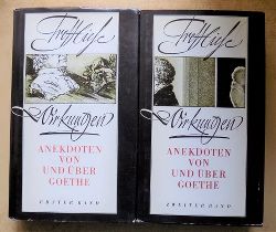 Dietze, Anita (Hrg.) und Walter (Hrg.) Dietze  Treffliche Wirkungen - Anekdoten von und ber Goethe. 