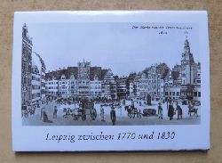   Leipzig zwischen 1770 und 1830. 