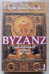 Norwich, John Julius  Byzanz - Auf dem Hhepunkt der Macht 800 - 1071. 