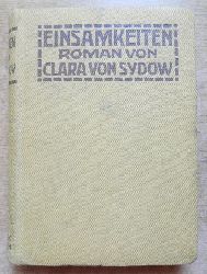Sydow, Clara von  Einsamkeiten - Roman. 