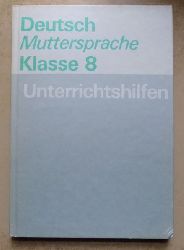 Tille, Lothar  Unterrichtshilfen Muttersprache - Deutsche Sprache und Literatur - Klasse 8. 