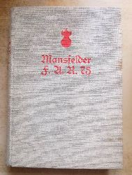 Berr, Gnther (Hauptmann der Reichswehr)  Das Kniglich-Preuische Mansfelder Feldartillerie-Regiment Nr. 75 zu Halle an der Saale im Weltkriege 1914/18. 
