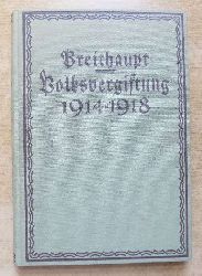 Breithaupt, Wolfgang  Volksvergiftung 1914 - 1918 - Dokumente der Vorbereitung des 9. November 1918. 