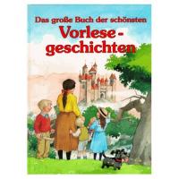 Hrsg. Dok, Netti van.  Das große Buch der schönsten Vorlesegeschichten. 