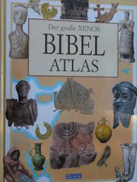 Due, Andrea  Der große XENOS Bibel- Atlas. 
