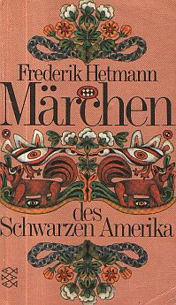 Hetmann, Frederik  Märchen des Schwarzen Amerika 