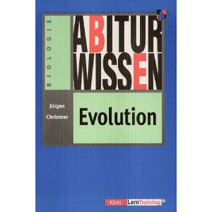 Christner, Jürgen  Abiturwissen Evolution. 