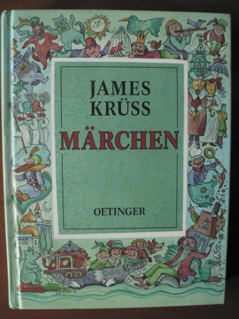 Krüss, James/Rettich, Rolf (Illustr.)  Märchen. (Ab 8 J.). 