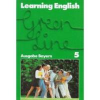   Learning English. Green Line 5. Schülerbuch für Bayern. Unterrichtswerk für Gymnasien. 