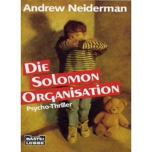 Neiderman, Andrew  Die Solomon Organisation. 