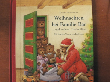 Kasparavicius, Kestutis (Illustr.)/Maar, Paul (Verse)  Weihnachten bei Familie Bär und anderen Tierfamilien 