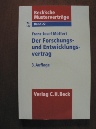 Möffert, Franz Josef  Beck`sche Musterverträge: Band 22. Der Forschungs- und Entwicklungsvertrag. Mit CD 