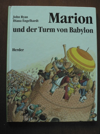 John Ryan/Diana Engelhardt (Übersetz.)  Marion und der Turm von Babylon 