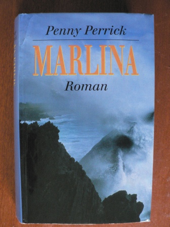 Penny Perrick  Marlina. Roman 