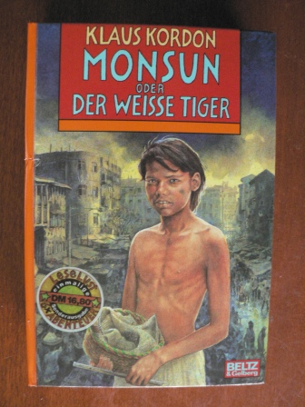 Kordon, Klaus  Monsun oder Der Weiße Tiger. 
