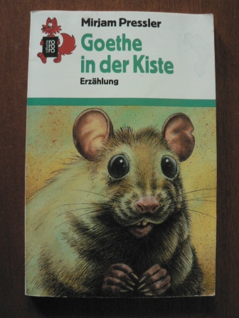 Mirjam Pressler  Goethe in der Kiste. Erzählung 