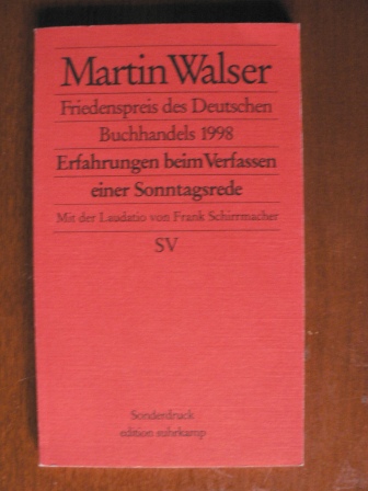 Walser, Martin  Erfahrungen beim Verfassen einer Sonntagsrede. 