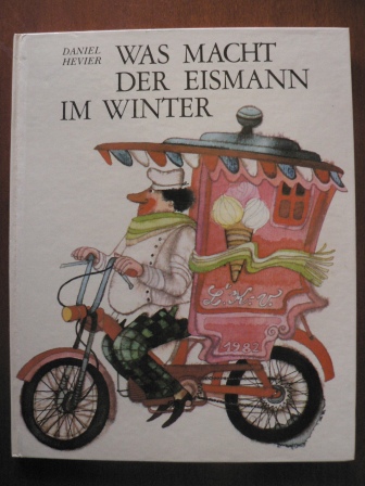 Daniel Hevier/Eliska Jelínková (Übersetz.)/Luba Konceková-Veselá (Illustr.)  Was macht der Eismann im Winter 