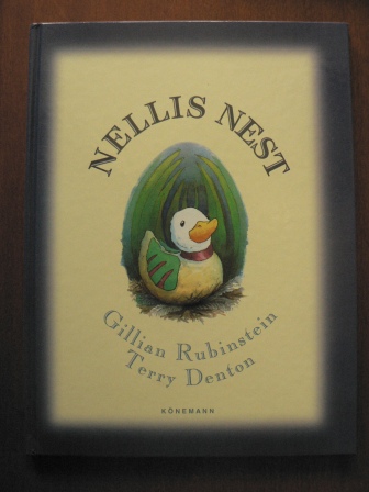 Gilian Rubinstein/Terry Denton  Nellis Nest 
