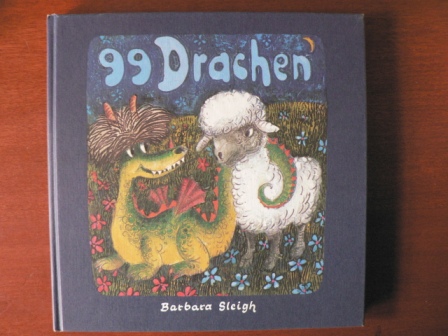 Sleigh, Barbara/Welsh, Renate (Übersetz.)/Wagner, Siegfried (Illustr.)  Neunundneunzig Drachen. 