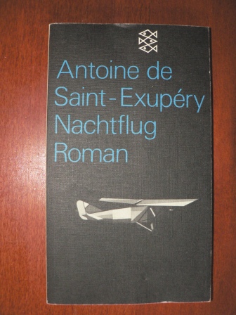 Antoine de Saint-Exupéry  Nachtflug. Roman 