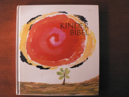 Hans Deininger (Illustr.)  Kinderbibel. Ausgewählte Geschichten aus dem Alten und Neuen Testament 