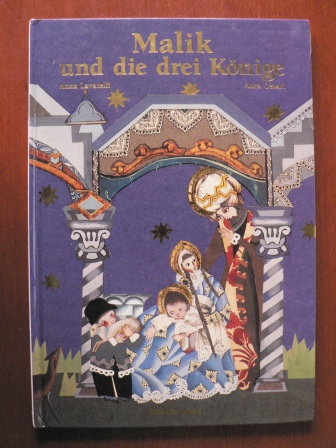 Anna Lavatelli (Autor), Aura Cesari (Illustrator)  Malik und die drei Könige 